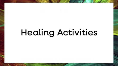 Healing Activities